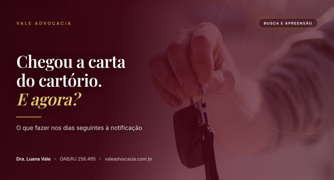 Mão segurando a chave de um carro, com a frase 'Chegou a carta do cartório. E agora?'